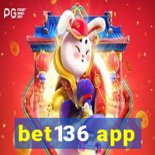 bet136 app